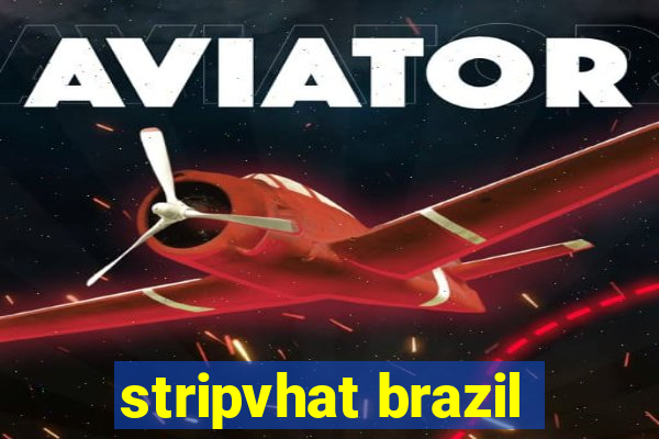 stripvhat brazil